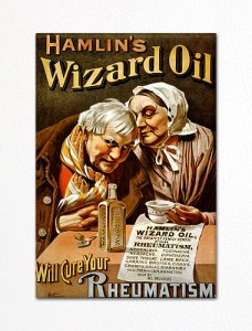 Hamlin’s Wizard Oil (1859-c1920)  This medicine was 65% alcohol mixed with oils of sassafras, clove, and camphor. Its traveling salesmen boasted that there was no sore it couldn’t heal, no pain it won’t subdue. It could be used topically or ingested. Under the 1906 Pure Food and Drug Act, the company was fined $200 and forced to remove the claim that it cured cancer.